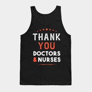 Thank You Doctors And Nurses Best Gift Tank Top